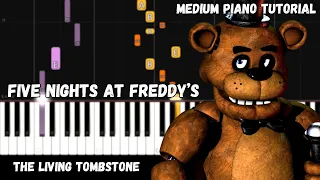 The Living Tombstone - Five Nights at Freddy's (Medium Piano Tutorial)