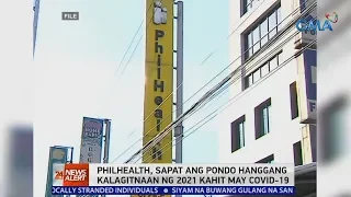 24 Oras News Alert: PhilHealth, sapat pa raw ang pondo hanggang 2021 kahit may COVID-19