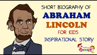 Short Biography of Abraham Lincoln - Inspirational Story # Know About Abraham Lincoln