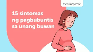 15 sintomas ng pagbubuntis sa unang buwan | theAsianparent Philippines