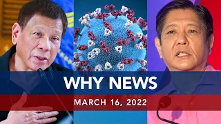 UNTV: WHY NEWS | March 16, 2022