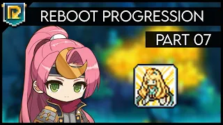 [07] Reboot Progression | Part 07: The Push to 235