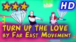 Just Dance 2014 -  Turn Up The Love - Full Gameplay [HD]