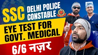SSC- Delhi Police Constable Eye Test for Govt Medical - Got 6/6 Vision by Contoura Laser