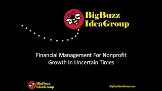 Big Buzz Breakfast Club: Financial Management For Growth In Uncertain Times