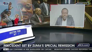 Discussion | Former President, Zuma, given special remission