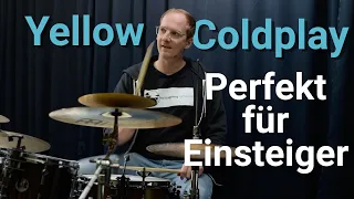 Ein super Song für Einsteiger - Lerne Yellow von Coldplay am Schlagzeug.