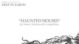 Haunted Houses - Henry Wadsworth Longfellow