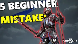 Chivalry 2: Five Big BEGINNER Mistakes! - 5 Tips To Improve Your Gameplay