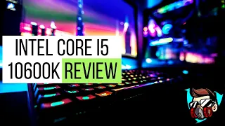 Intel core i5 10600K review