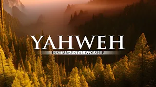 INSTRUMENTAL WORSHIP // YAHWEH // Pray, Preaching, Reflection, Devotional, Meditation.