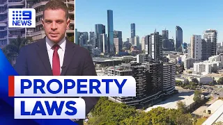 What you need to know about Queensland’s new property laws | 9 News Australia