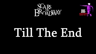 Daron Malakian and Scars on Broadway - Till The End | Lyrics