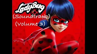 Miraculous Ladybug (Soundtrack) (Volume 3) I Could Fall In Love