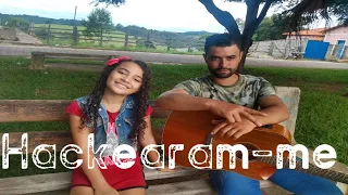 Hackearam-me - Cover Layra Cristina (Tierry)