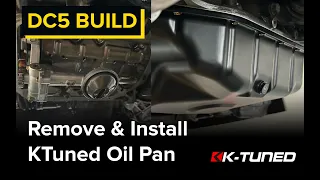 KTUNED Oil Pan: Removal & Installation with Cometic gasket