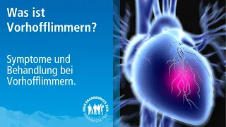 Vorhofflimmern: Symptome, Diagnose & Behandlung