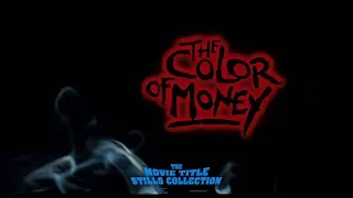 The Color of Money (1986) title sequence