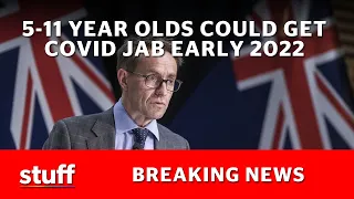 Covid-19: Dr Ashley Bloomfield says 5-11 year olds could get vaccine early 2022 | Stuff