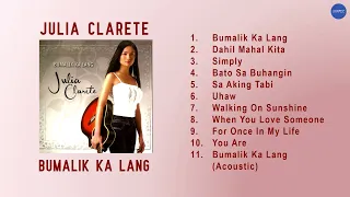 (Official Full Album) Julia Clarete - Bumalik Ka Lang