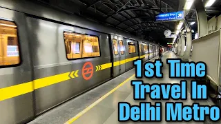 1st Time Travel In Delhi Metro | My first travel experience in metro | दिल्ली मेट्रो में पहला सफर