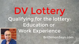 DV Lottery || Education or Work Experience