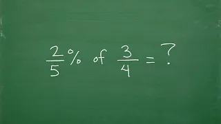 2/5 % of 3/4?  Let’s solve the FRACTION PERCENT problem step-by-step…