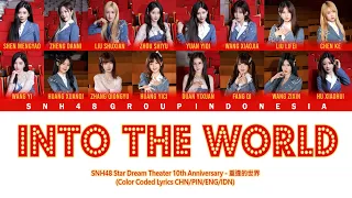 SNH48 Group - Into The World / 重逢的世界 | Color Coded Lyrics CHN/PIN/ENG/IDN