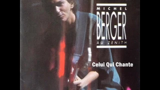 Michel BERGER Celui Qui Chante AU ZENITH 86