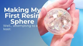 making a resin sphere | let's resin