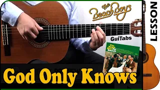How to play GOD ONLY KNOWS 💖 - The Beach Boys / GUITAR Lesson 🎸 / GuiTabs N°189