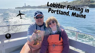 Lobster Fishing in Portland, Maine/ Lucky Catch/ Scales/The Canopy/ Frog's Leap/ Best Day Ever/ Fun