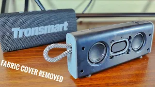 TRONSMART TRIP FABRIC COVER REMOVED!!