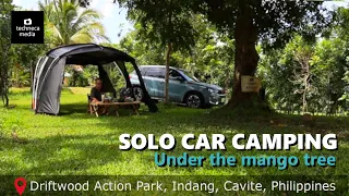 Solo Car Camping Under the mango tree | Driftwoods Action Park | Indang Cavite | KZM X5