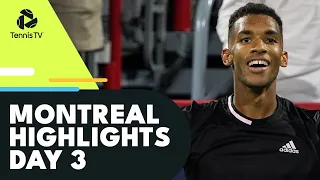 Auger-Aliassime Faces Nishioka; Medvedev & Alcaraz Headline | Montreal 2022 Day 3 Highlights