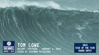 Tom Lowe at Nazaré - 2018 Ride of the Year Award Entry - WSL Big Wave Awards