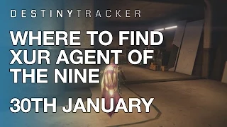 where to find Xur Agent of the Nine and what gear is available | 30th January