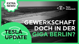 Doch eine Gewerkschaft für Giga Berlin? (Ende 2021)