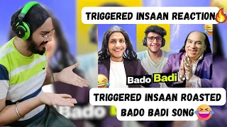 Reaction on Bado Badi Roast ft. Ashish Chanchlani | Triggered Insaan Reaction |