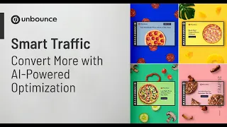 Unbounce Smart Traffic | Use AI-Powered Optimization to Increase Your Conversions