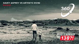 Davey Asprey vs Artento Divini - D.A.A.D.  [Who's Afraid Of 138?!]