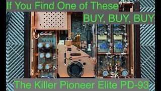 If You Find One of These... BUY, BUY, BUY.  The Killer Pioneer Elite PD-93 CD Player