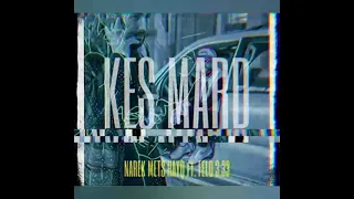 Narek METS HAYQ FT.FELO3.33-KES MARD (remix)