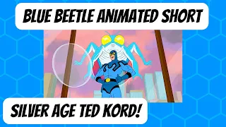 Blue Beetle DC Showcase ANIMATED SHORT, revisited