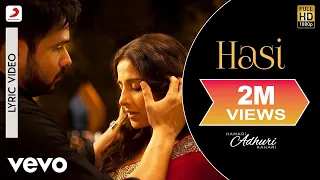 Hasi Lyric Video - Hamari Adhuri Kahani|Emraan Hashmi, Vidya Balan|Ami Mishra|Mohit Suri