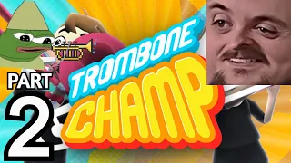 Forsen Plays Trombone Champ - Part 2 (With Chat)