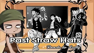 Past Straw Hats react to Luffy °Mika♡五条