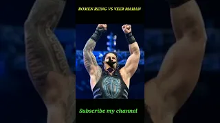 Romen ring vs veer mahan WWE status 🔥🔥!!#shorts #youtube #wwe 🔥🌹💯