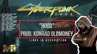 Cyberpunk 2077 “Hood” Konrad OldMoney (ChickyChickas) ft.Awrath - Lyric Video