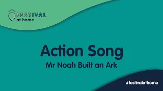 Action Song: Mr Noah Built an Ark